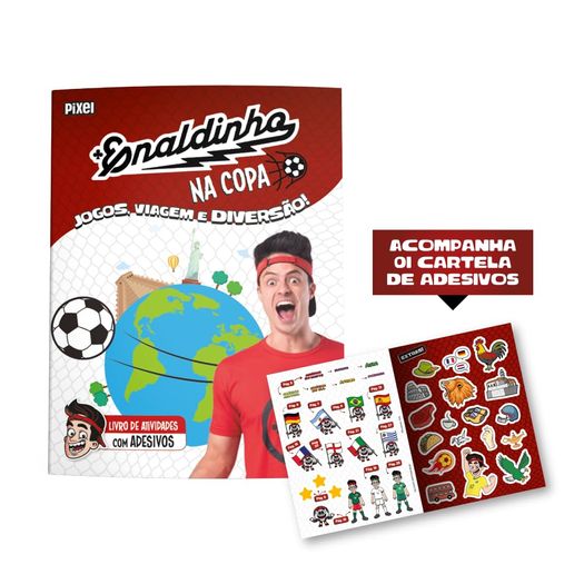 livro de atividades com adesivos - enaldinho na copa livro de atividades com adesivos - enaldinho na copa