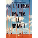 uma vida tão distante