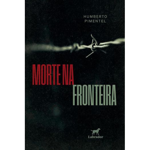 morte na fronteira morte na fronteira