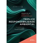 tríplice responsabilidade ambiental