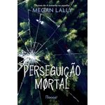 perseguição mortal