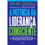 a potência da liderança consciente - edição revista e atualizada