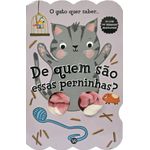 de quem são essas perninhas? o gato quer saber