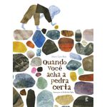 quando você acha a pedra certa