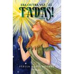 era outra vez... as fadas!