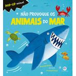 não provoque os animais do mar