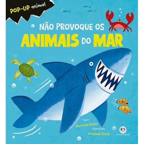 não provoque os animais do mar