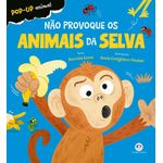 não provoque os animais da selva