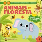 toque, sinta e escute - animais da floresta
