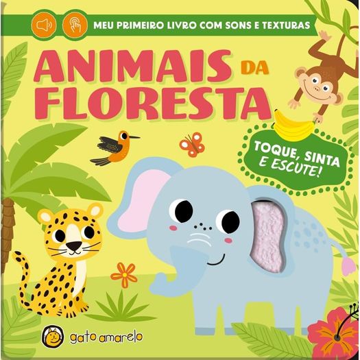 toque, sinta e escute - animais da floresta toque, sinta e escute - animais da floresta