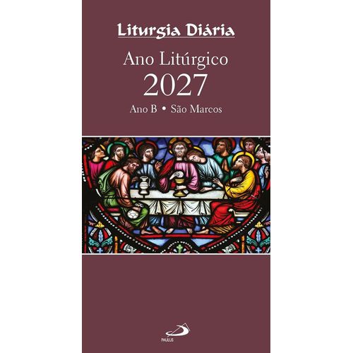 ano litúrgico 2027 - ano b