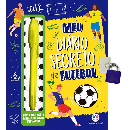 meu livro-diário secreto de futebol meu livro-diário secreto de futebol