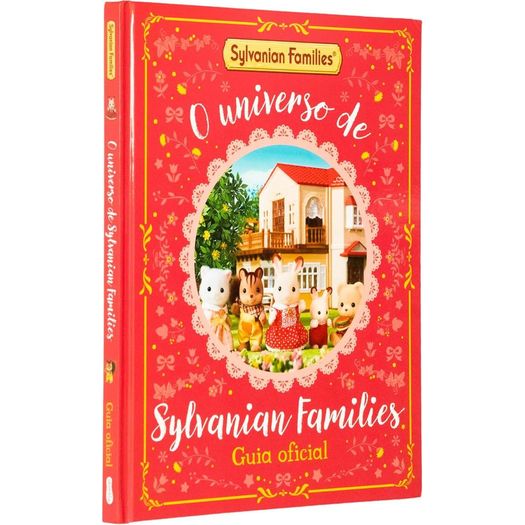 sylvanian families: o universo de sylvanian families - guia oficial sylvanian families: o universo de sylvanian families - guia oficial