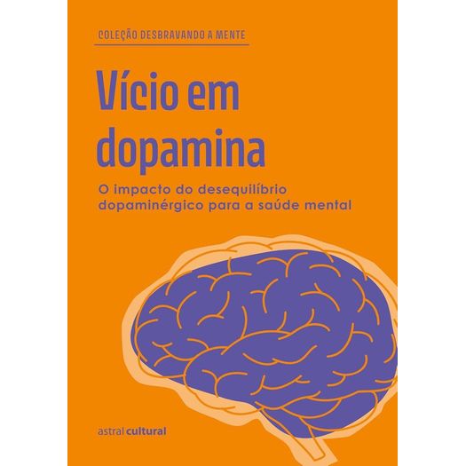 vício em dopamina vício em dopamina