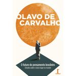 o futuro do pensamento brasileiro