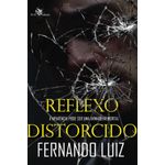 reflexo-distorcido---a-aparencia-pode-ser-uma-armadilha-mortal