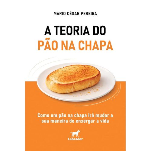 a teoria do pão na chapa