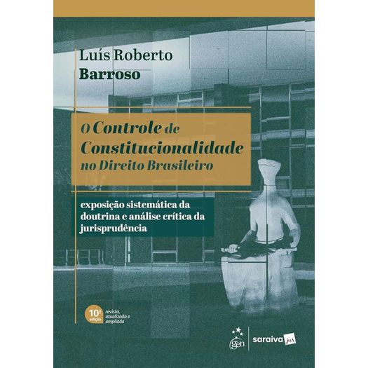 o controle de constitucionalidade no direito brasileiro