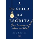 a prática da escrita