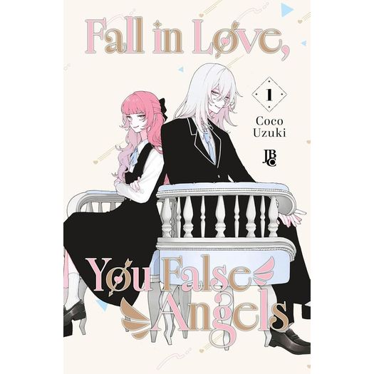 fall in love, you false angels 1 fall in love, you false angels 1