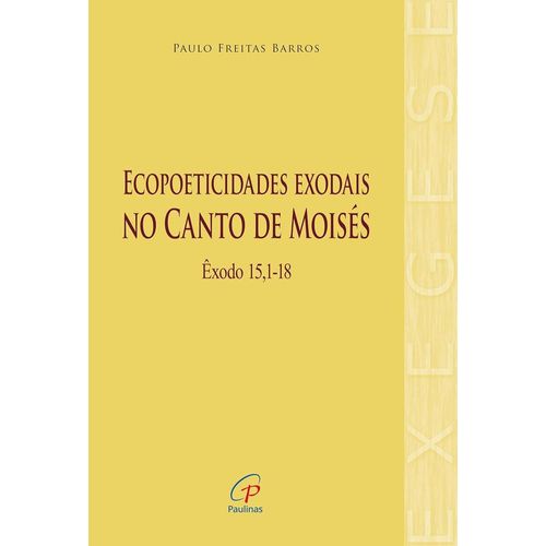 ecopoeticidades exodais no canto de moisés