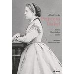 a história da princesa isabel: amor, liberdade e exílio