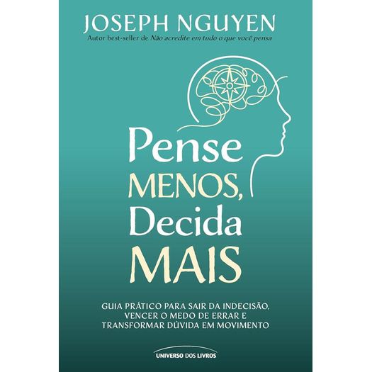 pense-menos-decida-mais