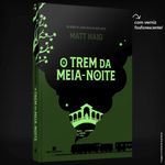 o trem da meia-noite + brinde