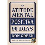 atitude-mental-positiva-em-90-dias