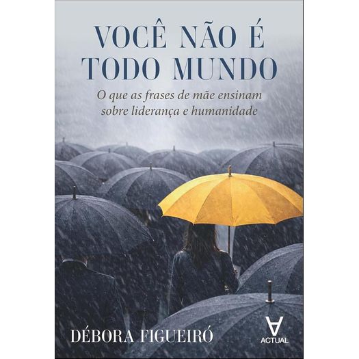 voce-nao-e-todo-mundo voce-nao-e-todo-mundo