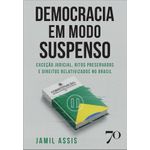 democracia em modo suspenso