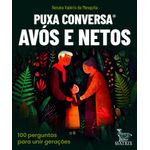 puxa-conversa-avos-e-netos