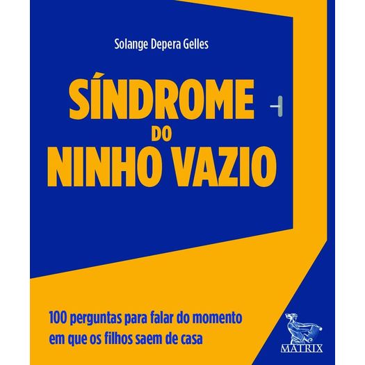 síndrome do ninho vazio síndrome do ninho vazio