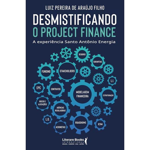 desmistificando o project finance desmistificando o project finance