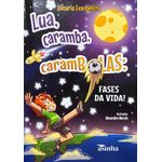 lua-caramba-carambolas--fases-da-vida-