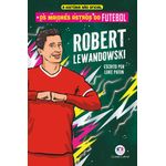 os-maiores-astros-do-futebol---robert-lewandowski