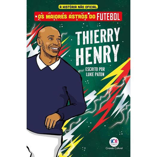 os maiores astros do futebol - thierry henry