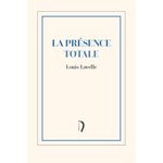 la présence totale