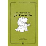 os negócios de jac crocodilo