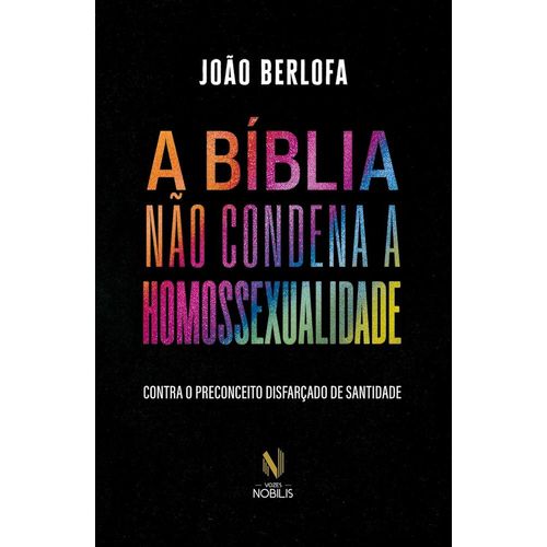 a bíblia não condena a homossexualidade
