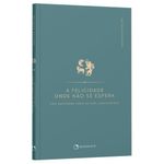 a felicidade onde não se espera