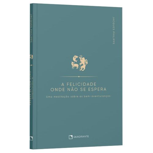 a felicidade onde não se espera