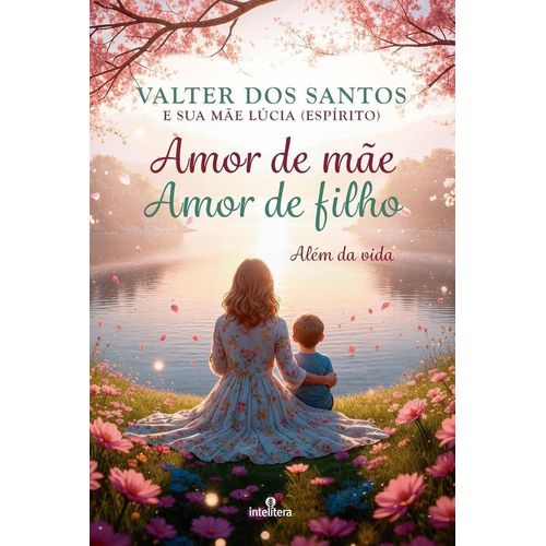 amor de mãe, amor de filho