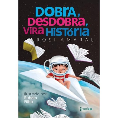 dobra, desdobra, vira história