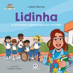 lidinha: a professora apaixonada por inclusão