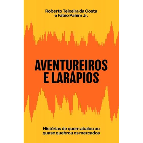 aventureiros e larápios