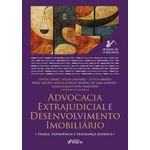 advocacia extrajudicial e desenvolvimento imobiliário