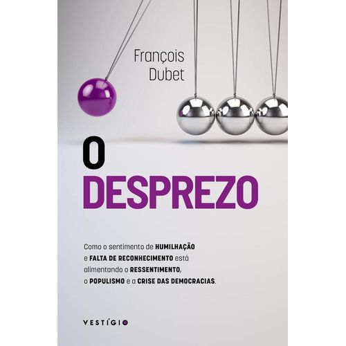 o desprezo