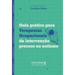 guia-pratico-para-terapeutas-ocupacionais-da-intervencao-precoce-no-autismo