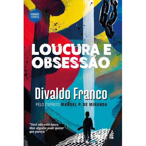 loucura e obsessão
